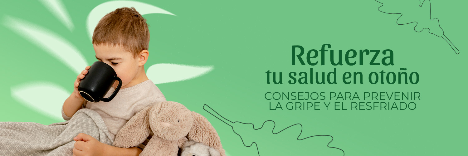 Slide - 1500x500 - Refuerza tu salud en otoño Prevén la gripe y resfriados con nuestra ayuda